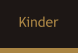 Kinder